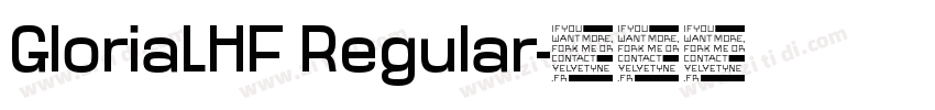 GloriaLHF Regular字体转换
